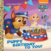 Puppy Birthday to You! (Paw Patrol) (Hardcover)