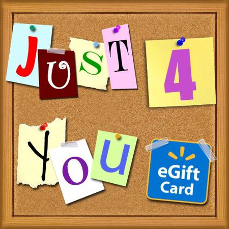 Just 4 You Walmart eGift Card (Best New Email Account)