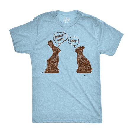 Chocolate Bunny T-shirt - Mens My Butt Hurts T Shirt Funny Chocolate Bunny Sarcastic Cool Tee