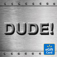 Dude Walmart eGift Cards