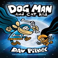 Dog Man and Cat Kid (Hardcover)