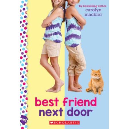Best Friend Next Door: A Wish Novel (Paperback) (Best Wishes For Friends)