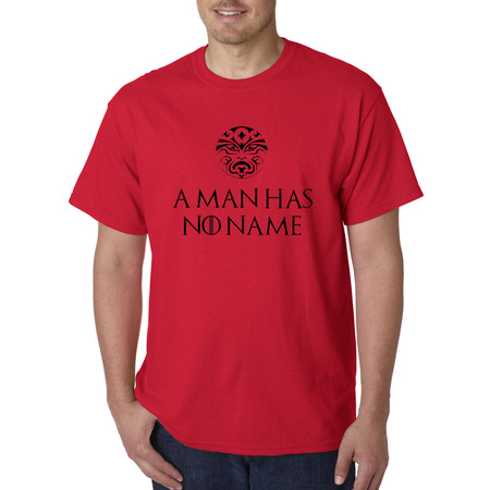 689 - Unisex T-Shirt A Man Has No Name Game Of