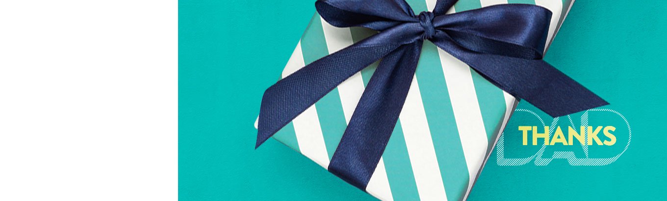 Free TwoDay delivery. Dad’s gift, quick! It’s not too late to find everything for the dad who’s always there.