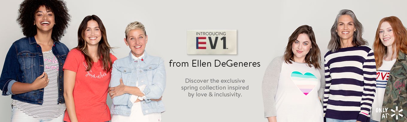 EV1 from Ellen DeGeneres. Discover the exclusive spring collection inspired by love & inclusivity.
