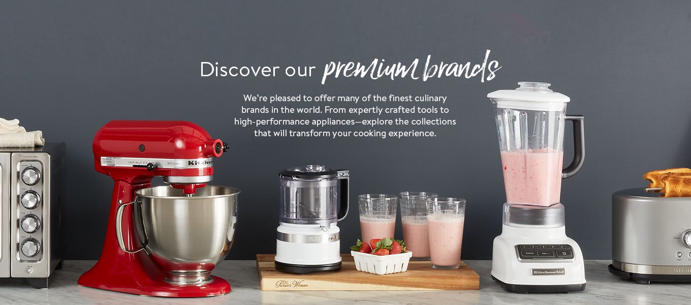 Discover our premium brands. We’re pleased to offer many of the finest culinary brands in the world. From expertly crafted tools to high-performance appliances—explore the collections that will transform your cooking experience. Discover our premium brands. We’re pleased to offer many of the finest culinary brands in the world. From expertly crafted tools to high-performance appliances—explore the collections that will transform your cooking experience.