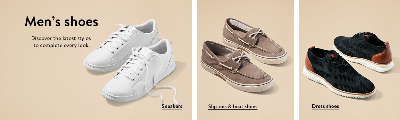 Men’s shoes. Discover the latest styles to complete every look. Sneakers. Slip-ons and boat shoes. Dress shoes. Men’s shoes. Discover the latest styles to complete every look. Sneakers. Slip-ons and boat shoes. Dress shoes.