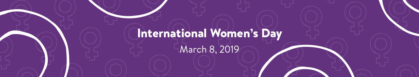 International Women's Day. March 8, 2019.
